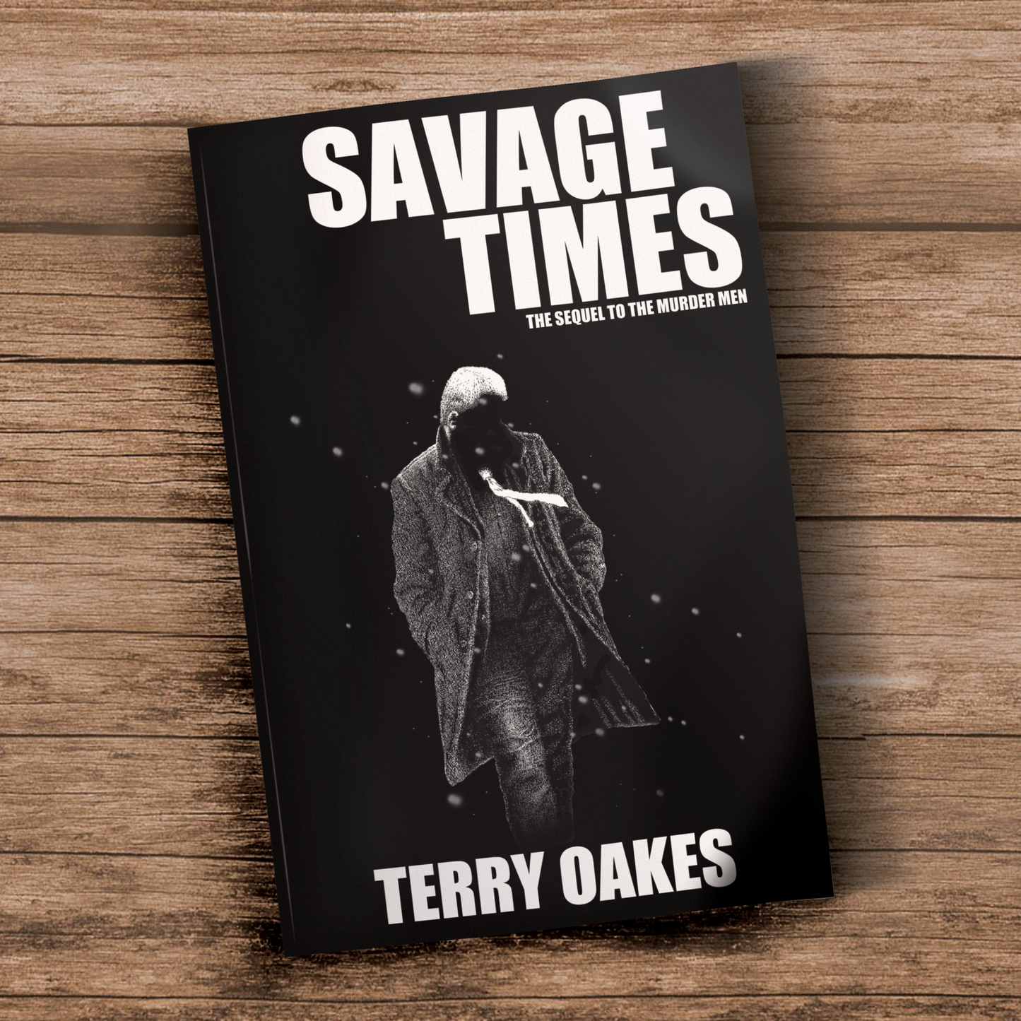 Savage Times by Terry Oakes – Book